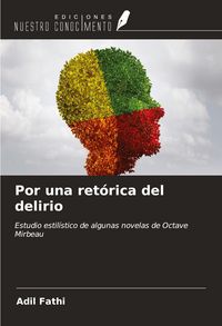Produktbild: Por una ret&oacute;rica del delirio