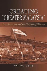 Produktbild: Creating "Greater Malaysia"