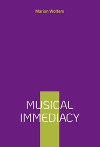 Produktbild: Musical Immediacy