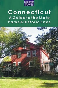 Produktbild: Connecticut: A Guide to the State Parks & Historic Sites