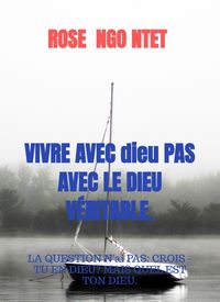 Produktbild: Vivre Avec Dieu Pas Avec Le Dieu V&eacute;ritable.