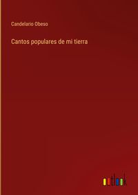Produktbild: Cantos populares de mi tierra