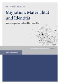 Produktbild: Migration, Materialit&auml;t und Identit&auml;t