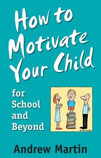 Produktbild: How To Motivate Your Child For School
