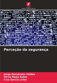 Produktbild: Perce&ccedil;&atilde;o da seguran&ccedil;a