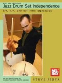 Produktbild: Jazz Drum Set Independence: 3/4, 4/4, and 5/4 Time Signatures
