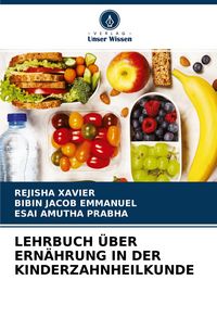 Produktbild: Lehrbuch &uuml;ber Ern&auml;hrung in der Kinderzahnheilkunde