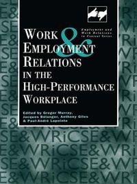 Produktbild: Work and Employment in the High Performance Workplace
