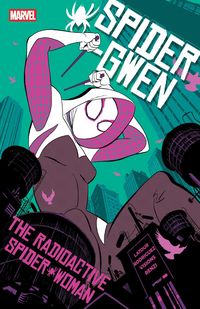 Produktbild: Spider-Gwen: The Radioactive Spider-Woman
