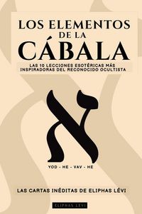 Produktbild: Los Elementos De La C&aacute;bala - Las Cartas In&eacute;ditas De Eliphas L&eacute;vi