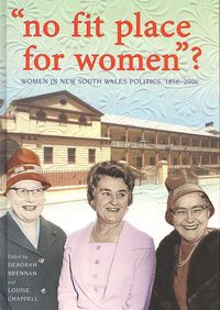 Produktbild: No Fit Place for Women'?: Women in New South Wales Politics, 1856-2006