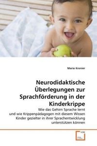 Produktbild: Kronier, M: Neurodidaktische &Uuml;berlegungen zur Sprachf&ouml;rderun