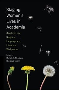 Produktbild: Staging Women's Lives in Academia