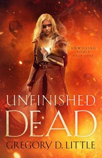 Produktbild: Unfinished Dead (Unwilling Souls, #4)