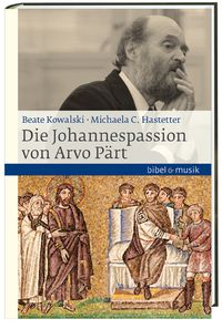 Produktbild: Die Johannespassion von Arvo P&auml;rt