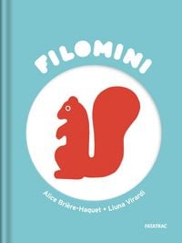 Produktbild: Lo scoiattolo di James. Filomini
