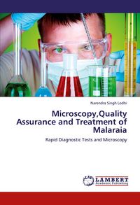 Produktbild: Microscopy,Quality Assurance and Treatment of Malaraia