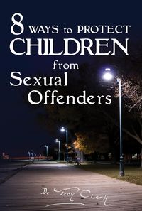 Produktbild: 8 Ways To PROTECT CHILDREN From Sexual Offenders