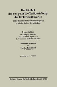 Produktbild: Der Einflu&szlig; des cos &phi; auf die Tarifgestaltung der Elektrizit&auml;tswerke unter besonderer Ber&uuml;cksichtigung gro&szlig;st&auml;dtischer Verh&auml;ltnisse