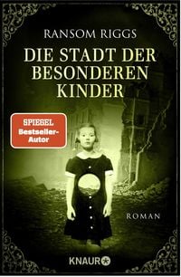 Produktbild: Die Stadt der besonderen Kinder / Besondere-Kinder-Trilogie Band 2