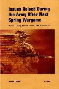 Produktbild: Issues Raised During the 1998 Army After Next Spring Wargame