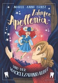 Produktbild: Zahnfee Apollonia und der Wackelzahnr&auml;uber