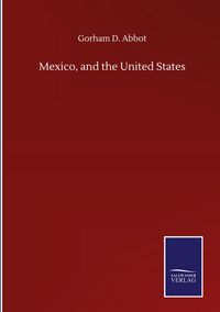 Produktbild: Mexico, and the United States