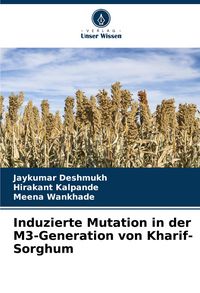 Produktbild: Induzierte Mutation in der M3-Generation von Kharif-Sorghum