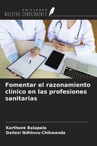 Produktbild: Fomentar el razonamiento cl&iacute;nico en las profesiones sanitarias