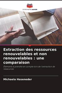 Produktbild: Extraction des ressources renouvelables et non renouvelables : une comparaison