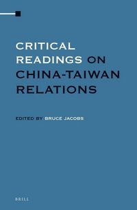 Produktbild: Critical Readings on China-Taiwan Relations (4 Vols. Set)
