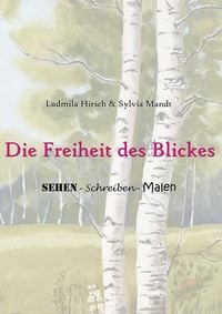 Produktbild: Die Freiheit des Blickes