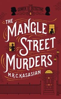 Produktbild: Kasasian, M: The Mangle Street Murders
