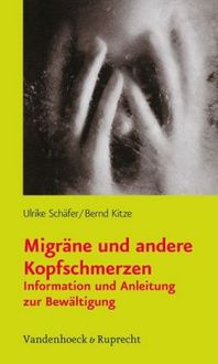 Produktbild: Sch&auml;fer, U: Migr&auml;ne u. a. Kopfschmerzen