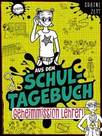 Produktbild: Aus dem Schultagebuch (2). Geheimmission Lehrer!