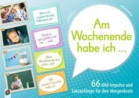 Produktbild: "Am Wochenende habe ich ..." 66 Bild-Impulse und Satzanfänge für den Morgenkreis