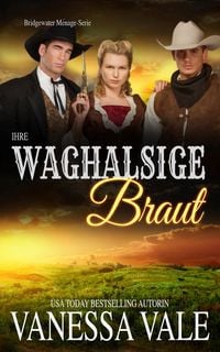 Produktbild: Ihre waghalsige Braut