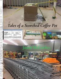Produktbild: Tales of a Scorched Coffee Pot