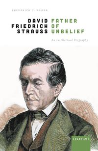 Produktbild: David Friedrich Strau&szlig;, Father of Unbelief