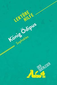 Produktbild: K&ouml;nig &Ouml;dipus von Sophokles (Lekt&uuml;rehilfe)