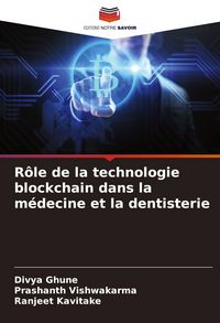Produktbild: R&ocirc;le de la technologie blockchain dans la m&eacute;decine et la dentisterie