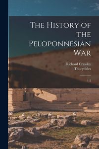 Produktbild: The History of the Peloponnesian War: 1-2