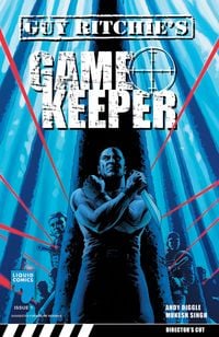 Produktbild: Guy Ritchie: Gamekeeper, Issue 1