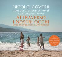Produktbild: Attraverso i nostri occhi. Vivere da bambini in un campo profughi