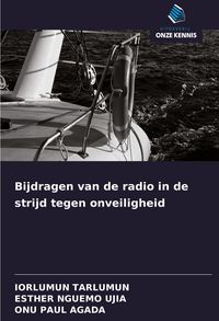 Produktbild: Bijdragen van de radio in de strijd tegen onveiligheid