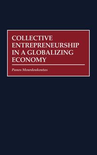 Produktbild: Collective Entrepreneurship in a Globalizing Economy