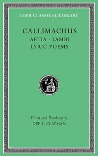 Produktbild: Aetia. Iambi. Lyric Poems