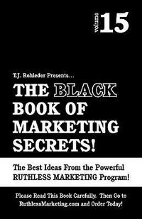 Produktbild: The Black Book of Marketing Secrets, Vol. 15