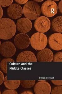 Produktbild: Stewart, S: Culture and the Middle Classes