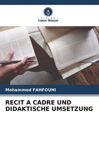 Produktbild: Recit a Cadre und Didaktische Umsetzung
